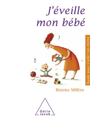 cover image of J'éveille mon bébé